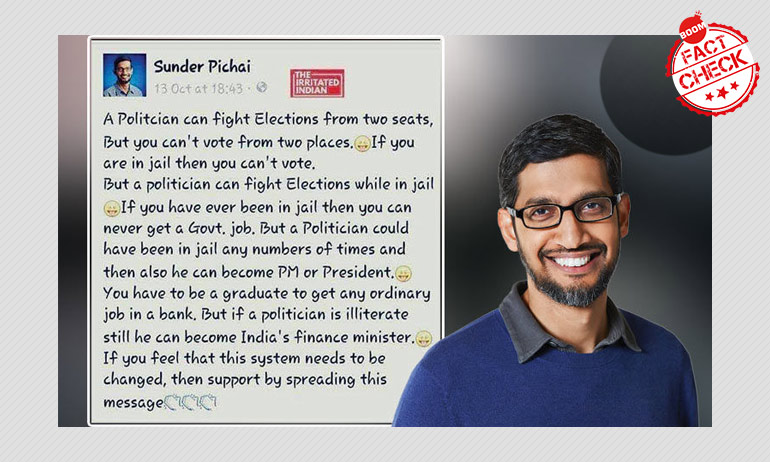 Did Sundar Pichai Say, An Illiterate Politician Can Become India Did Sundar Pichai Say, An Illiterate Politician Can Become India