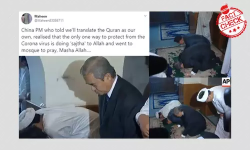 नहीं, चीनी पीएम ने कोरोनावायरस से बचने के लिए मस्जिद का दौरा नहीं किया