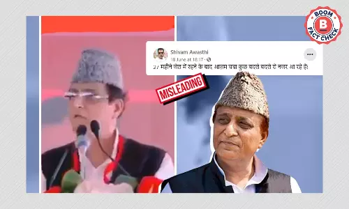 आज़म खान का पुराना वीडियो भ्रामक दावे से वायरल?