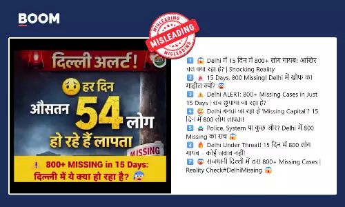 The claim of 807 people going missing in Delhi in 15 days is going viral with a misleading context