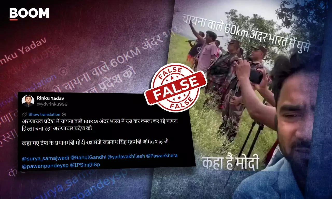 Viral video falsely linked to Chinese intrusion in Arunachal Pradesh